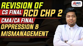 Revision CS Professional RCD Chapter 2 CMACA FINAL Oppression amp Mismanagement  Mohit Agarwal [upl. by Sihtnyc833]