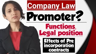 Who is Promoter  Promoters position and liabilities  Effects of pre incorporation contracts [upl. by Cha]