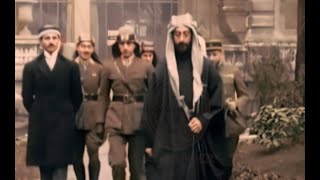 c1917  Arap İsyanı  Arabistanlı Lawrence  Kral Faysal [upl. by Sol]