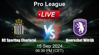 🔴 LIVE RC Sporting Charleroi vs Beerschot Wilrijk  Football Live Score  Belgian Pro League [upl. by Erek]