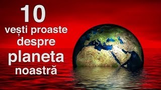 10 vești proaste despre planeta noastră [upl. by Traweek]