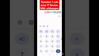 Tomarket 1 coin price  prediction with proof 🧾 white paper  350B supply 70 audience supply [upl. by Hedvah365]