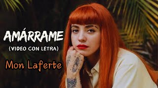 Amárrame  Mon Laferte ft Juanes Video con Letra [upl. by Charmane]