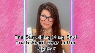 The Surprising Feng Shui Truth About Your Letter Opener fengshui fengshuilife [upl. by Henriques381]