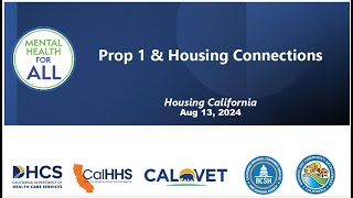 Housing California Proposition 1 and Housing Connections Webinar 81324 [upl. by Olracnaig366]