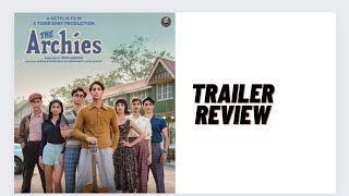 The Archies Trailer ReviewYeh kya babasir hain be 😕 [upl. by Stav166]