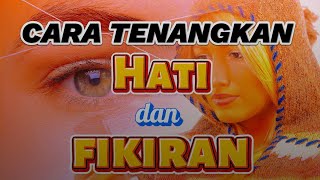 quotCara Tenangkan Hati dan Pikiranquot  FirmanSanken [upl. by Candie144]