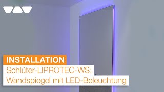 SchlüterLIPROTECWS Beflieste Wandscheibe mit Spiegel und LEDBeleuchtung bauen [upl. by Yelhak]