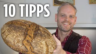 10 TIPPS amp TRICKS fürs Brotbacken mit Sauerteig [upl. by Thera]