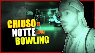 CHIUSO di NOTTE In un BOWLING  NASCOSTO DENTRO [upl. by Cantlon]