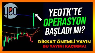 YEOTK HİSSEDE TAVAN TAVAN SERİSİ BAŞLADI MI  Yeotk Hisse Analiz  Yorum  Alınır mı  Borsa Analiz [upl. by Analim454]