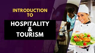 Introduction of the Hospitality and Tourism Industry  What is Hospitality  What is Tourism [upl. by Nyrehtac]