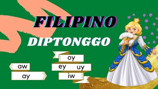 FILIPINO 3DIPTONGGOMGA HALIMBAWA NG DIPTONGGOTEACHER MYAH [upl. by Cesaria]