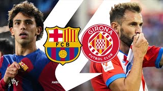 Barcelona vs Girona La Liga 202324  MATCH PREVIEW [upl. by Suivatram]