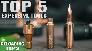 Top 5 Expensive Reloading Tools That Are Worth It [upl. by Liryc]