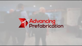 Advancing Prefabrication 2023  Event Highlights [upl. by Napier683]