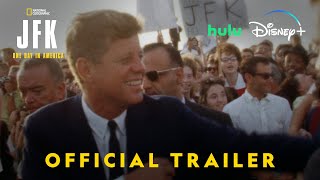 JFK One Day In America  Official Trailer  National Geographic [upl. by Retepnhoj666]