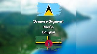 Dennery Segment x Bouyon Mix  DJ GD St Lucia Carnival 2024 [upl. by Ecille380]