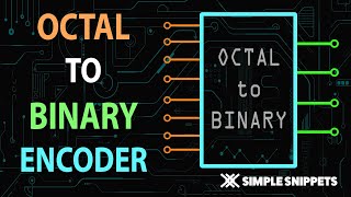 Octal to Binary Encoder Circuit with Truth Table amp Circuit Diagram [upl. by Aikas212]