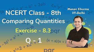 Class 8 Chapter 8 Ex 83 Q 1 Comparing Quantities Maths NCERT CBSE [upl. by Pejsach710]