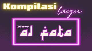 KOMPILASI LAGU REBANA MODERN NEW AL FATA [upl. by Eward300]