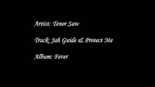 Tenor Saw  Jah Guide amp Protect Me [upl. by Montford]