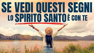 10 SEGNI CHIARI Che Hai lo Spirito Santo nella tua vita Motivazione Cristiana [upl. by Petronille]