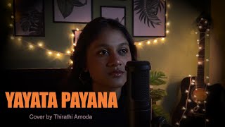 Yayata Payana  Prihan Madappuli Iraj Weeraratna Natasha Perera  Cover by Thirathi Amoda [upl. by Yttak]