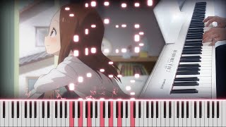 Karakai Jouzu no Takagisan Season 3 OP  Massugu まっすぐ Piano cover [upl. by Farhi]