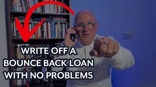 WRITE OFF A BOUNCE BACK LOAN WITH NO PROBLEMS [upl. by Kimber552]