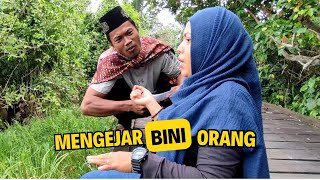 Mengejar Bini Orang [upl. by Etnomed]