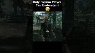 Only Skyrim Player Can Understand 🤣 skyrim skyrimanniversary elderscrolls shorts [upl. by Nileuqay]