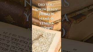 ✨ Did You Know Jesus Hebrew Name and His Prophetic Fulfillment ✨ [upl. by Haneekas291]