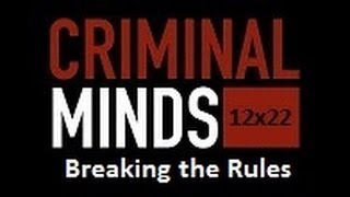 Criminal Minds  Breaking the Rules 12x22 [upl. by Chiaki]