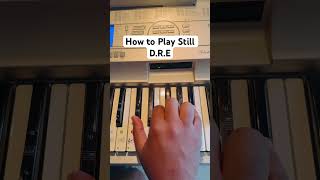 Dr Dre Still DRE easypianotutorial drdresnoopdogg piano howtoplaypiano [upl. by Faustina]