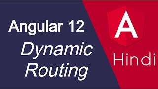 Angular 12 tutorial in Hindi 40 Dynamic Routing in angular [upl. by Aniretak]