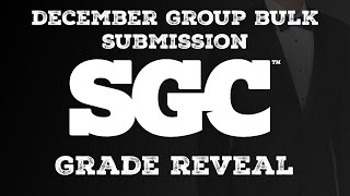 SGC GRADING  December Group Bulk Submission Grade Reveal [upl. by Eniretak151]