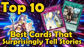 Top 10 Best Cards That Surprisingly Tell Stories in YuGiOh [upl. by Aloisia]