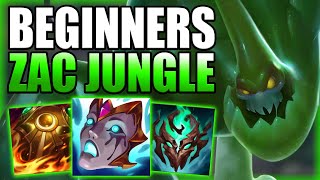 HOW TO PLAY ZAC JUNGLE amp HARD CARRY THE GAME FOR BEGINNERS  Gameplay Guide League of Legends [upl. by Aveneg]