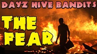 The Fear  DayZ Hive Bandits Episode Fourteen [upl. by Klug766]