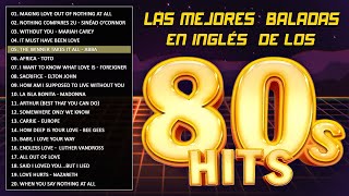 Las mejores baladas romanticas en inglés de los 80  Musica en ingles de los 80 y 90  Love songs [upl. by Asiled30]