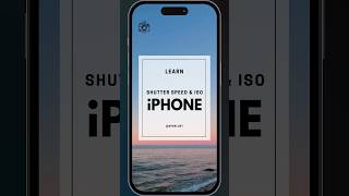 How to Adjust the Shutter Speed and ISO on an iPhone Camera 📱📸 [upl. by Ellened]