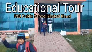 Educational Tour to Pratapgarh by PSB School khatoti khurd [upl. by Alfonse]