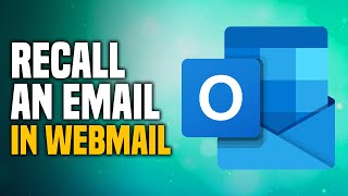 How To Recall An Email In Outlook Webmail SIMPLE [upl. by Silliw]