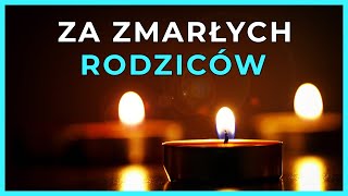 Modlitwa za Zmarłych Rodziców Siła Miłości i Pocieszenie [upl. by Isidro422]