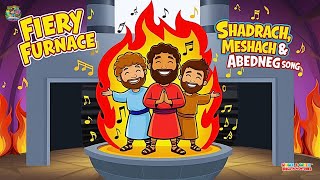 Faith Through the Flames Shadrach Meshach and Abednego Song  Fun Bible Song for Kids [upl. by Friedland]