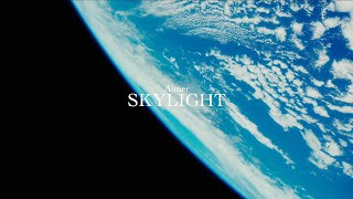 Aimer 「SKYLIGHT」 Music Video（Supported by STAR SPHERE） [upl. by Allesig]