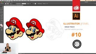 Adobe Illustrator CC Dersleri  10  Image Trace  Tek tıkla resimleri vektöre çevirme [upl. by Thacher]