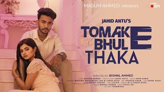 Tomake Bhule Thaka  Jahid Antu  Masum Ahmed  Adib Kabir  Bishal Ahmed  Official Music Video [upl. by Walsh]