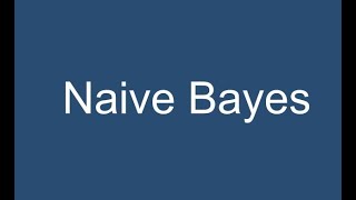 Machine Learning Tutorial 4 Probabilistic Classifiers and Naive Bayes [upl. by Tymes11]